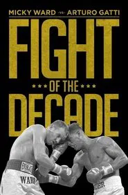 Poster do filme Arturo Gatti vs. Micky Ward III
