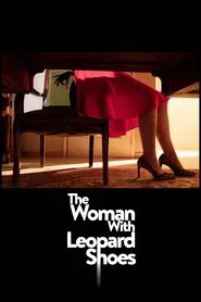 The Woman with Leopard Shoes movie poster