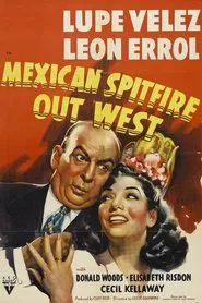 Mexican Spitfire Out West movie poster