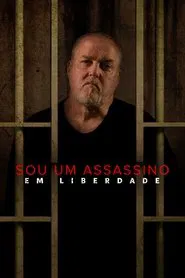 Poster da série Sou um Assassino: Em Liberdade