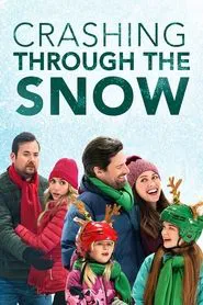 Crashing Through the Snow movie poster