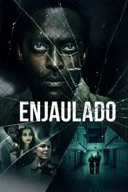 Poster do filme Enjaulado