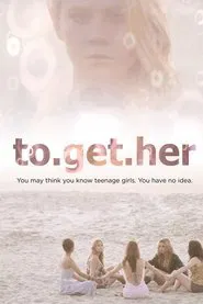 To Get Her movie poster