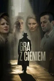 Gra z Cieniem tv show poster