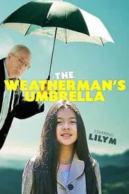 The Weatherman's Umbrella movie poster