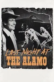 Last Night at the Alamo movie poster