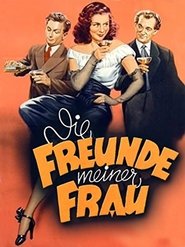 Die Freunde meiner Frau movie poster