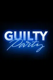Guilty Party tv show poster