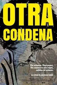 Otra condena movie poster