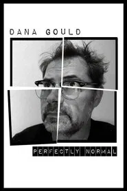 Dana Gould: Perfectly Normal movie poster