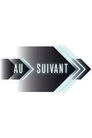 Au suivant! tv show poster