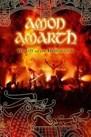 Amon Amarth: Wrath Of The Norsemen movie poster