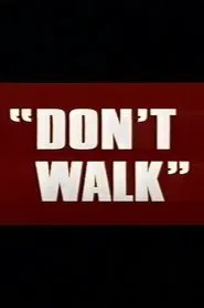 Poster do filme Don't Walk