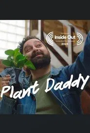 Poster do filme Plant Daddy