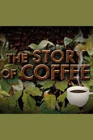 Story of...Coffee movie poster