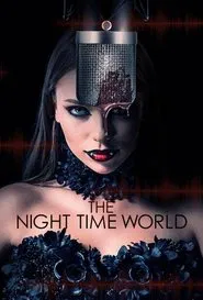 Poster do filme The Night Time World