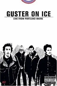 Guster on Ice: Live From Portland, Maine movie poster
