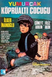 Yumurcak Köprüaltı Çocuğu movie poster
