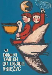 The Two Who Stole the Moon movie poster
