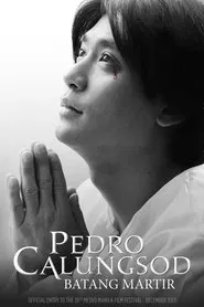 Pedro Calungsod: Batang Martir movie poster