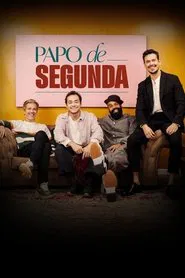 Papo de Segunda tv show poster
