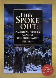 They Spoke Out: American Voices Against the Holocaust tv show poster