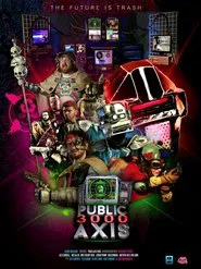 Public Axis 3000 movie poster