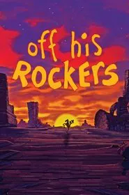 Off His Rockers movie poster