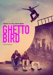 Ghetto Bird movie poster