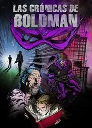 The Boldman Chronicles movie poster