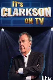 It's Clarkson on TV tv show poster