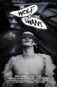 The Wolf & The Swans movie poster