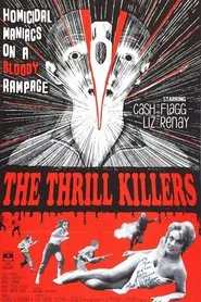 The Thrill Killers movie poster