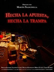 Poster do filme Hecha la apuesta, hecha la trampa