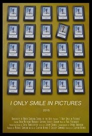 I Only Smile in Pictures movie poster