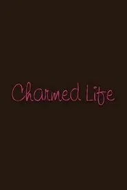 Poster do filme Charmed Life