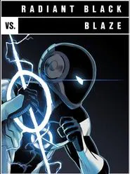 Versus: Radiant Black vs. Blaze movie poster