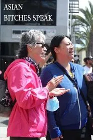 Poster do filme Asian Bitches Speak