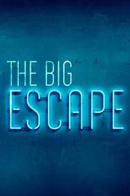 The Big Escape tv show poster