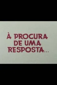 À Procura De Uma Resposta movie poster