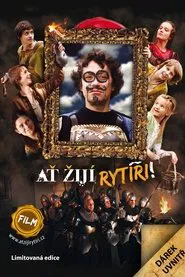 Long live the knights! movie poster