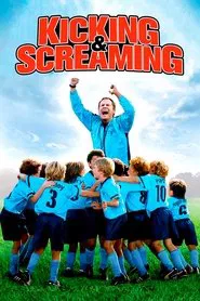 Kicking & Screaming movie poster