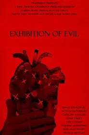 Exhibition of Evil movie poster