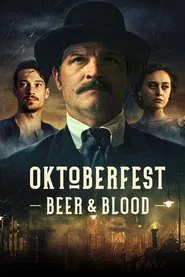 Oktoberfest: Beer and Blood tv show poster