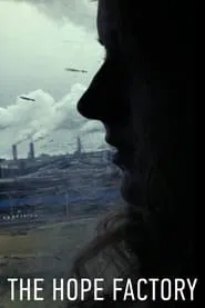 The Hope Factory movie poster