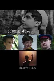 In the Fall of the '45 movie poster