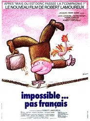 Impossible Is Not French movie poster