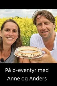 På ø-eventyr med Anne & Anders tv show poster