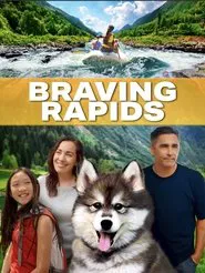 Braving Rapids movie poster