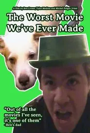 Poster do filme The Worst Movie We've Ever Made